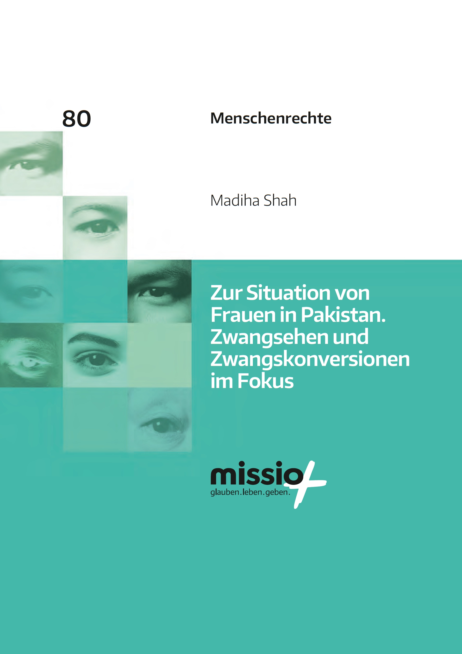 Titelblatt der Menschenrechtsstudie 80: „Zur Situation von Frauen in Pakistan. Zwangsehen und Zwangskonversionen im Fokus”
