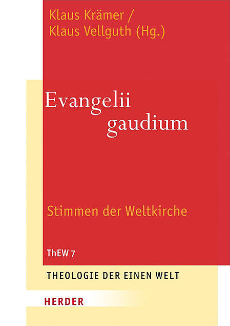Theologie der Einen Welt (ThEW 7): Evangelii gaudium