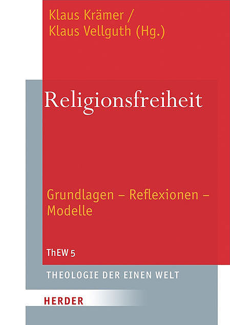 Theologie der Einen Welt (ThEW 5): Religionsfreiheit